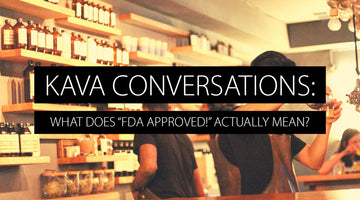 Kava FDA Approved